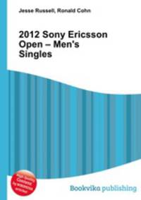 2012 Sony Ericsson Open – Men