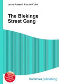 The Blekinge Street Gang