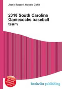 2010 South Carolina Gamecocks baseball team