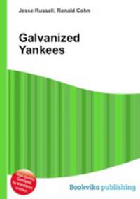 Galvanized Yankees