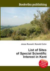 List of Sites of Special Scientific Interest in Kent