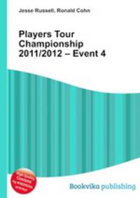 Players Tour Championship 2011/2012 – Event 4