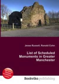 List of Scheduled Monuments in Greater Manchester