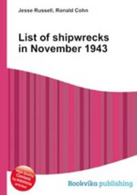 List of shipwrecks in November 1943