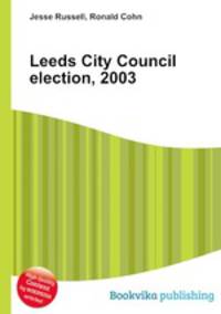 Leeds City Council election, 2003
