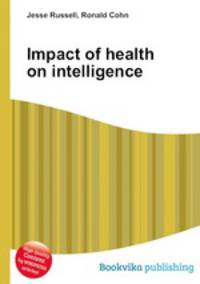 Impact of health on intelligence