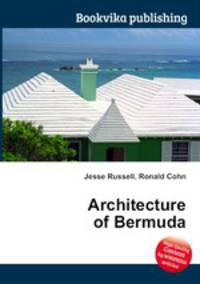 Architecture of Bermuda