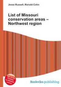 List of Missouri conservation areas – Northwest region