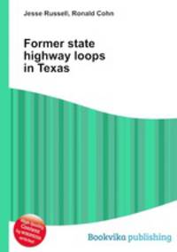 Former state highway loops in Texas
