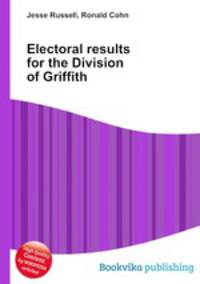 Electoral results for the Division of Griffith