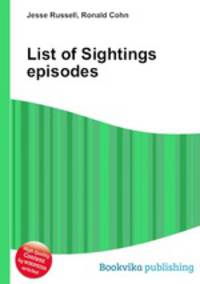 List of Sightings episodes