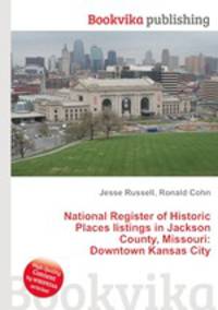 National Register of Historic Places listings in Jackson County, Missouri: Downtown Kansas City