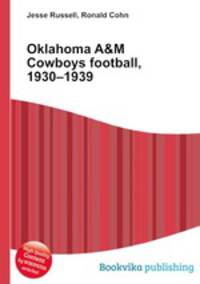 Oklahoma A&M Cowboys football, 1930–1939