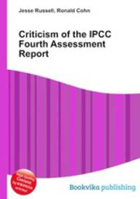 Criticism of the IPCC Fourth Assessment Report