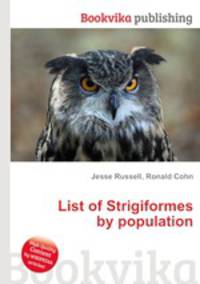 List of Strigiformes by population