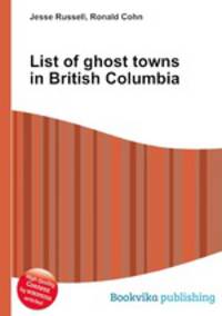 List of ghost towns in British Columbia