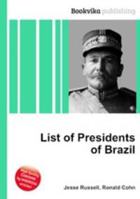 List of Presidents of Brazil