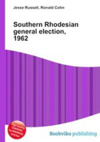 Southern Rhodesian general election, 1962