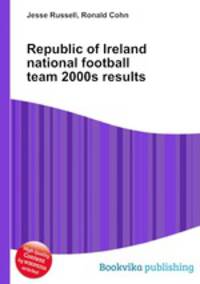 Republic of Ireland national football team 2000s results