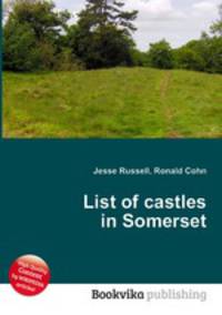 List of castles in Somerset