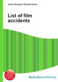 List of film accidents