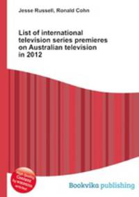 List of international television series premieres on Australian television in 2012