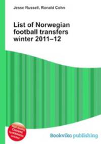 List of Norwegian football transfers winter 2011–12