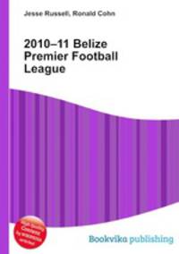2010–11 Belize Premier Football League