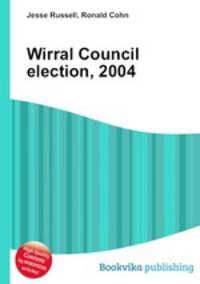 Wirral Council election, 2004
