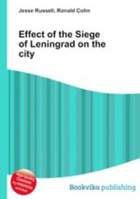 Effect of the Siege of Leningrad on the city