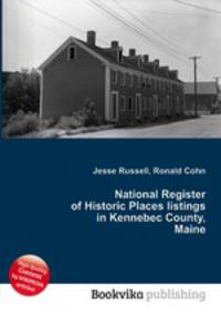 National Register of Historic Places listings in Kennebec County, Maine