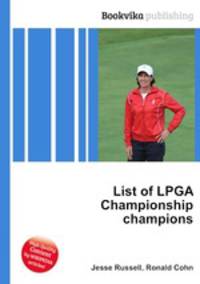 List of LPGA Championship champions