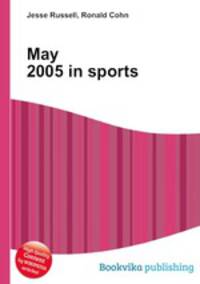 May 2005 in sports