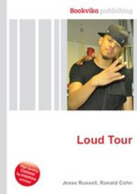 Loud Tour