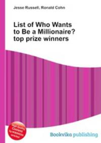 List of Who Wants to Be a Millionaire? top prize winners