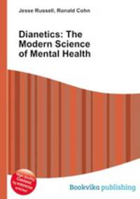 Dianetics: The Modern Science of Mental Health