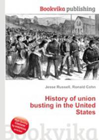 History of union busting in the United States