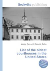 List of the oldest courthouses in the United States