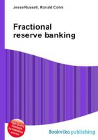 Fractional reserve banking