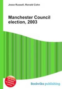 Manchester Council election, 2003