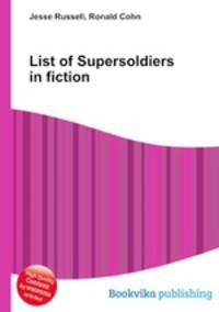 List of Supersoldiers in fiction