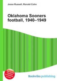 Oklahoma Sooners football, 1940–1949