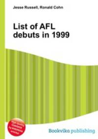 List of AFL debuts in 1999
