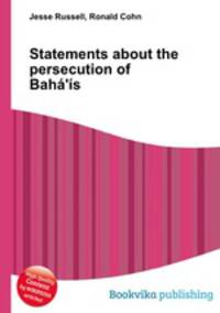 Statements about the persecution of Baha