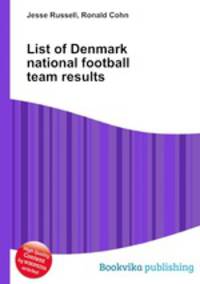 List of Denmark national football team results