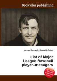 List of Major League Baseball player–managers