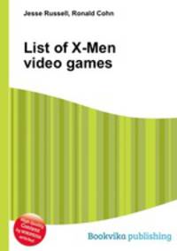 List of X-Men video games