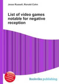 List of video games notable for negative reception