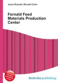 Fernald Feed Materials Production Center