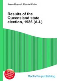 Results of the Queensland state election, 1986 (A-L)